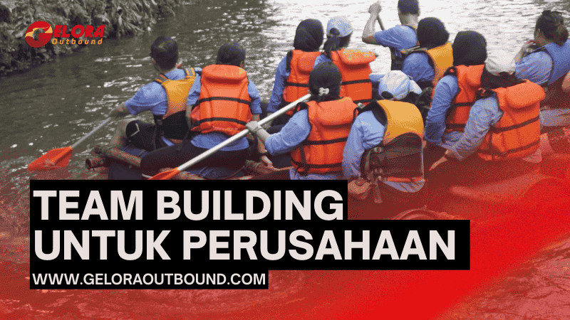 Gelora EO Outbound Bogor yang Profesional untuk Perusahaan